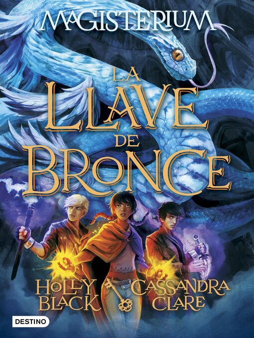 Title details for Magisterium 3. La llave de bronce by Holly Black - Wait list